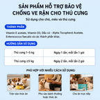 Sản phẩm hỗ trợ bảo vệ chống ve rận cho thú cưng, dùng cho chó mèo, thành phần Vitamin E D3 dầu đậu nành Enterococcus faecalis, liều dùng theo cân nặng 1-5kg và trên 5kg, 3 cách dùng trộn thức ăn pha bánh ăn trực tiếp